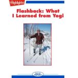 What I Learned from Yogi, Paul Schullery