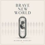 Brave New World, Aldous Huxley