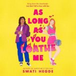 As Long as You Loathe Me, Swati Hegde