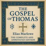 The Gospel of Thomas, Elias Marlowe