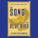 The Song of the Blue Bird, Esther Goldenberg