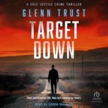 Target Down, Glenn Trust