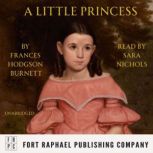 A Little Princess  Unabridged, Frances Hodgson Burnett