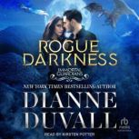Rogue Darkness, Dianne Duvall