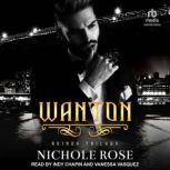 Wanton, Nichole Rose