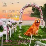 Olive You to Death, Lynn Cahoon