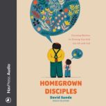 Homegrown Disciples, David Sunde