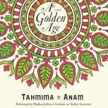 A Golden Age, Tahmima Anam
