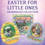 Easter for Little Ones, Jesslyn DeBoer