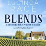 Blends, Lucinda Race