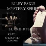 Riley Paige Mystery Bundle Once Shun..., Blake Pierce