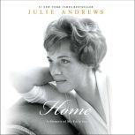 Home A Memoir of My Early Years, Julie Andrews