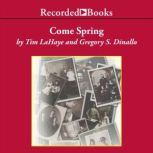 Come Spring, Gregory S. Dinallo