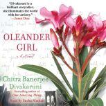 Oleander Girl, Chitra  Banerjee Divakaruni