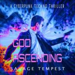 God Ascending The Complete Trilogy, Savage Tempest