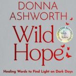 Wild Hope, Donna Ashworth
