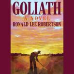 Goliath, Ronald Lee Robertson