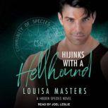 Hijinks With a Hellhound, Louisa Masters