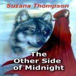 The Other Side of Midnight, Suzana Thompson