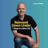 Reinvent Down Under, Gunnar Habitz