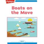 Boats on the Move, Greg Pizzoli