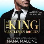 The King, Nana Malone