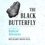 The Black Butterfly, Richard Moss