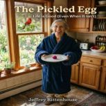 The Pickled Egg, Jeffrey Rittenhouse
