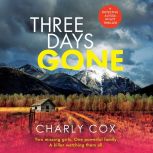 Three Days Gone, Charly Cox