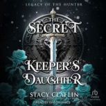 The Secret Keepers Daughter, Stacy Claflin