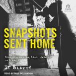 Snapshots Sent Home, JT Blatty