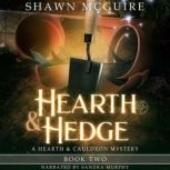 Hearth  Hedge, Shawn McGuire