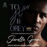 To Hollis and Obey, Sherelle Green