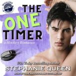 The One Timer, Stephanie Queen