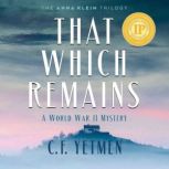 That Which Remains, CF Yetmen