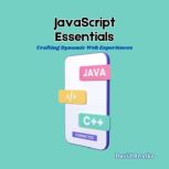 JavaScript Essentials, David Brooks