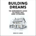 Building Dreams, Robin de Jongh