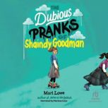 The Dubious Pranks of Shaindy Goodman..., Mari Lowe