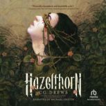 Hazelthorn, CG Drews