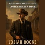 Marshal William Will Knot, Josiah Boone
