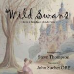 Wild Swans, Steve Thompson