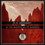 At the Mountains of Madness, H. P. Lovecraft