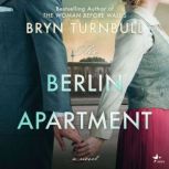 The Berlin Apartment, Bryn Turnbull