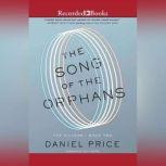 The Song of the Orphans, Daniel Price