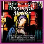 Devotion to the Sorrowful Mother, Anonymous