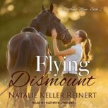 Flying Dismount, Natalie Keller Reinert