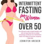 Intermittent Fasting for Women Over 5..., Jennifer Greger