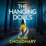 The Hanging Dolls, Ruhi Choudhary