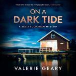 On A Dark Tide, Valerie Geary