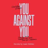 You Against You, Christina ONeill